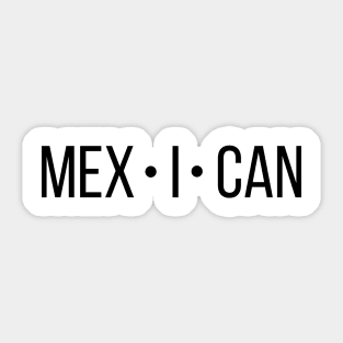 MEXICAN Sticker